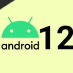 android 12 guncellemesi geldi